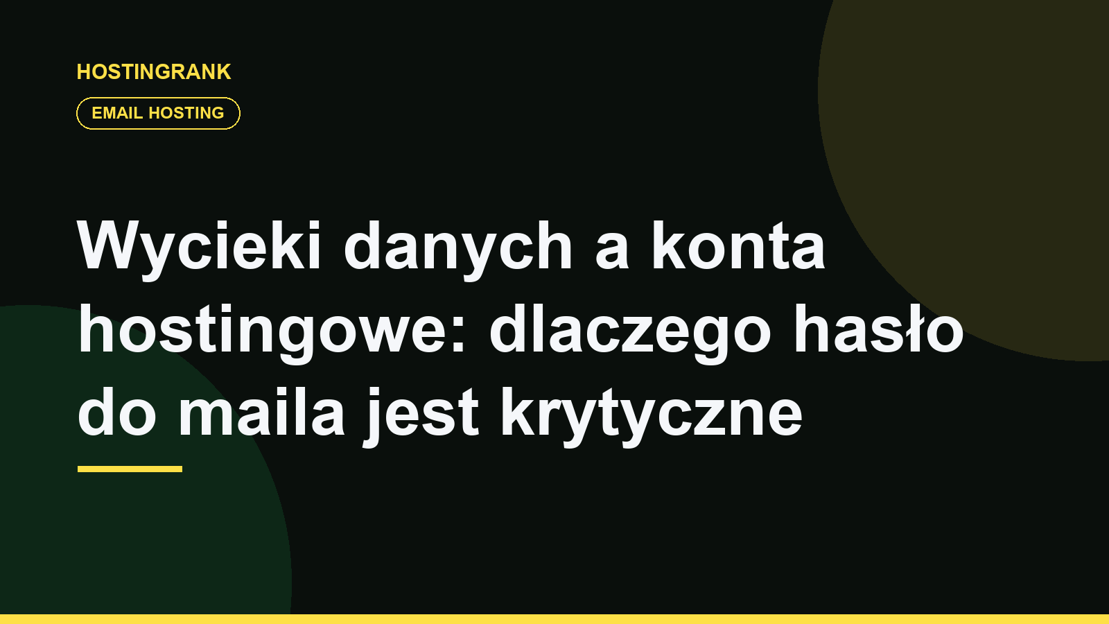 Wycieki danych a konta hostingowe: dlaczego hasło do maila jest krytyczne
