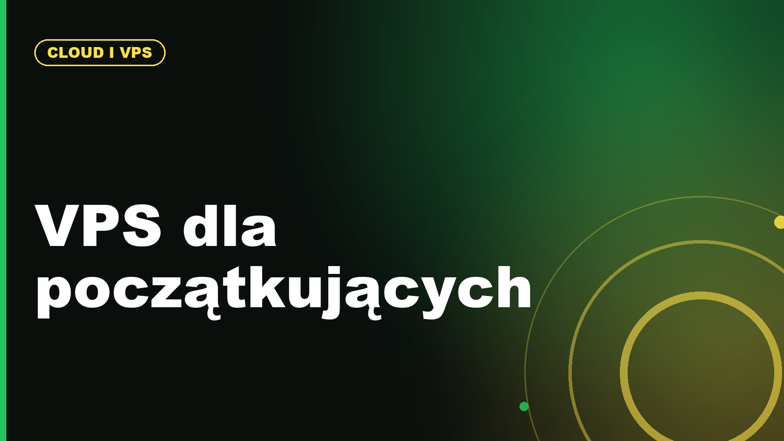 Najlepszy VPS dla początkujących